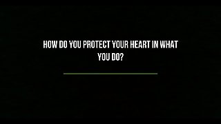 How do you protect your heart?