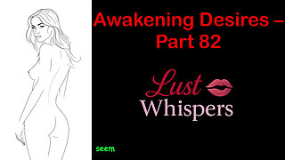 Awakening Desires - Part 82 - English Audio Story with Subtitle