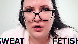 I'm so Sweaty!