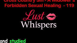 Cross Country Sin a Widower’s Sexual Healing Part 119 - English Audio Sex Story