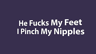 Fuck My Feet While I Pinch My GILF Nipples Hard
