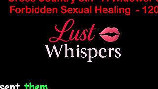 Cross Country Sin: a Widower’s Sexual Healing Part 120 - English Audio Sex Story