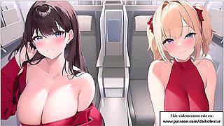 Joi Hentai With The Stewardesses On The Plane. In Spanish