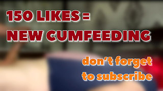 Eat Your Cum