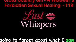 Cross Country Sin a Widower's Sexual Healing Part 119 - English Audio Sex Story